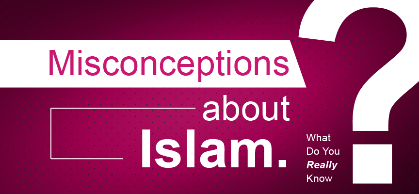 The Ten Most Common Misconceptions about Islam