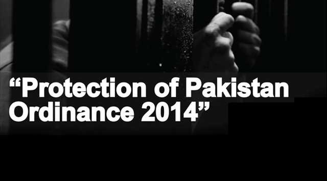 Provisions of the Protection of Pakistan Bill 2014 Pakistan Protection Ordinance 2014 News
