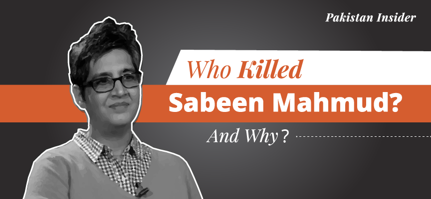 Who Killed Sabeen Mahmud? Why?