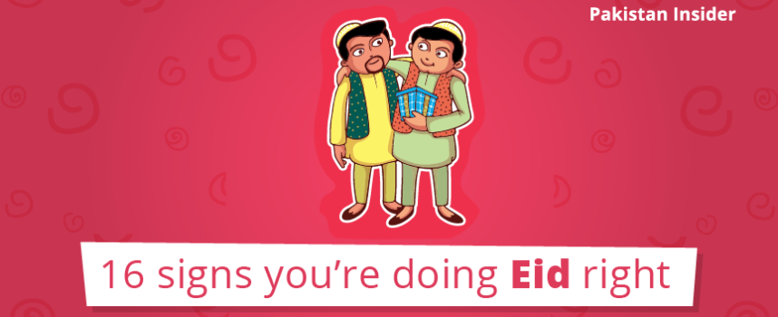 16 signs you’re doing Eid right