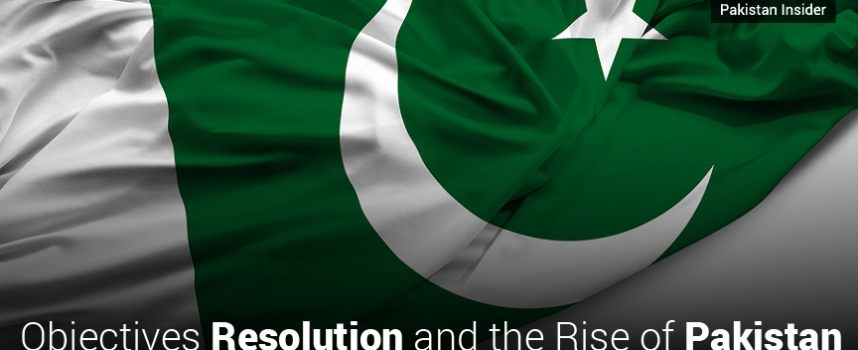 Objectives Resolution and the Rise of Pakistan