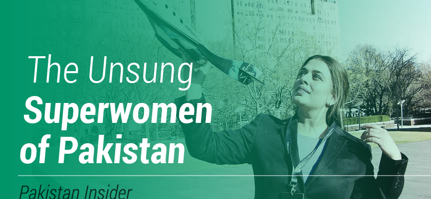 The Unsung Superwomen of Pakistan