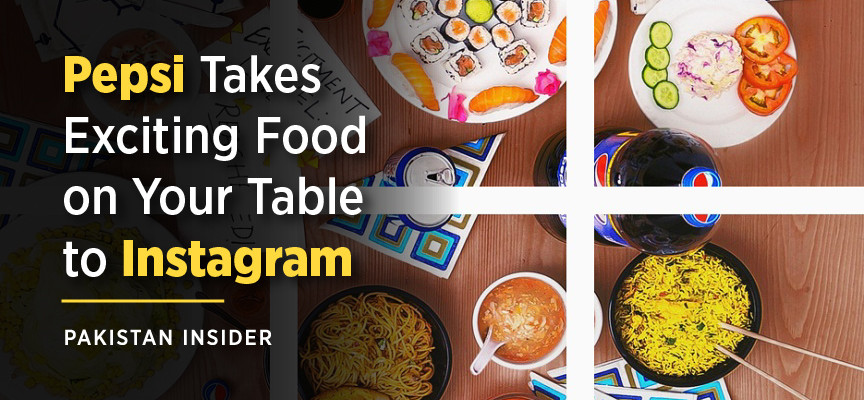 Pepsi Takes Exciting Food on Your Table to Instagram