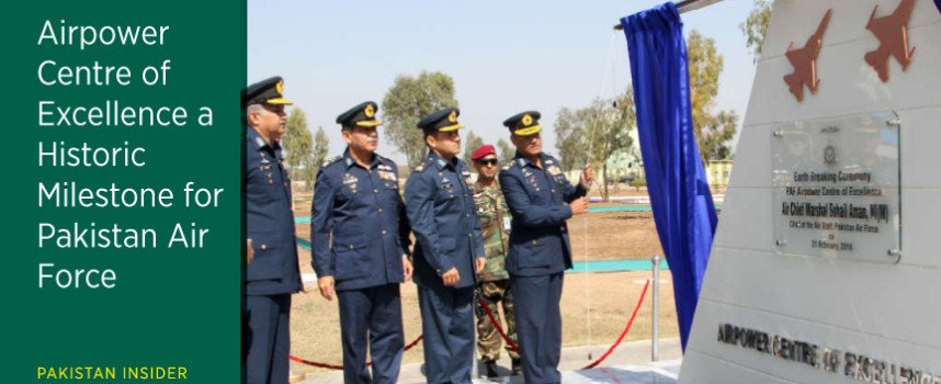 Airpower Centre of Excellence a Historic Milestone for Pakistan Air Force