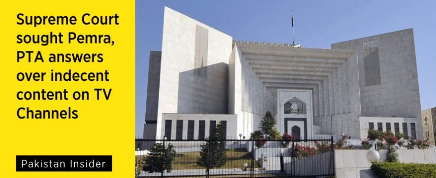 Supreme Court sought Pemra, PTA answers over indecent content on TV Channels