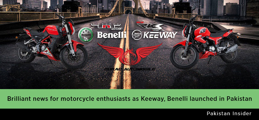 Brilliant news for motorcycle enthusiasts as Keeway, Benelli launched in Pakistan