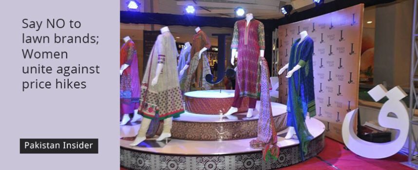 Say NO to lawn brands; Women unite against price hikes
