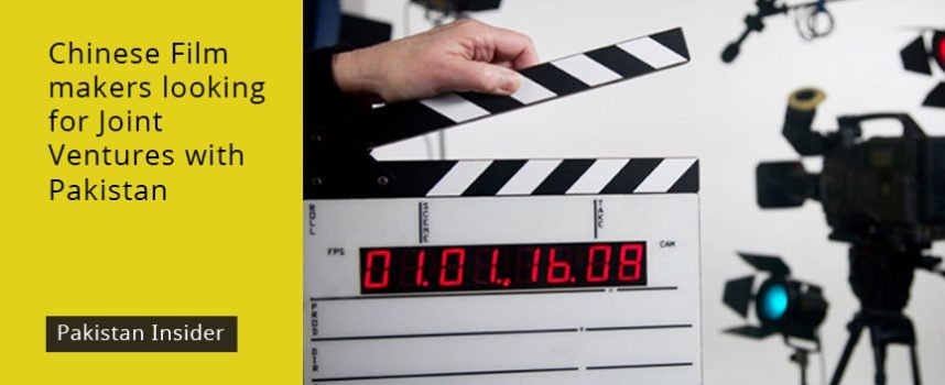 Chinese Film makers looking for Joint Ventures with Pakistan