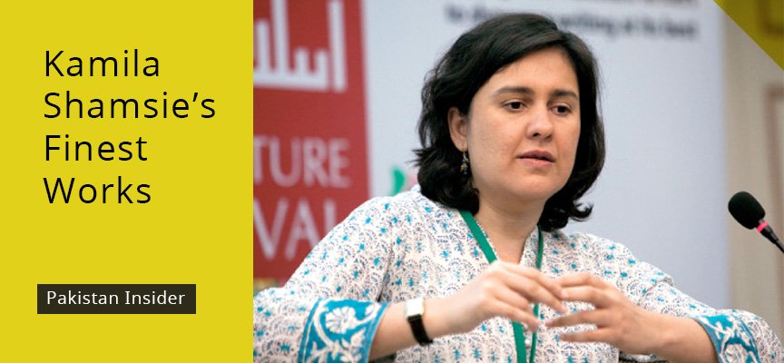 Kamila Shamsie Finest Works