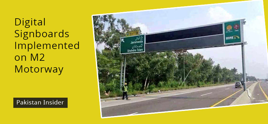 Digital signboards are being installed at Lahore-Islamabad Motorway M2